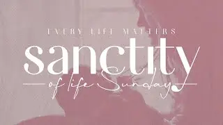 Sanctity of Human Life Sunday - 8:15 Service January 18 2026 - Faith Lutheran Collierville