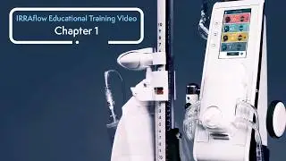 Chapter 1: Introduction and Components - Next-Gen IRRAflow Educational Training Video