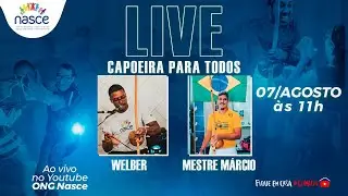 Ong Nasce | Live Capoeira para Todos