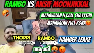 ansif moonjikkal issue🤬Thoppi ന്റെയും rambo ന്റെയും number Leake ആക്കി 😱😡 #mrzthoppi #thoppilive