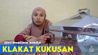 KELEBIHAN DAN KEKURANGAN MEMAKAI KLAKAT KUKUSAN STAINLESS