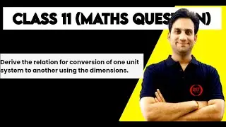 Derive the relation for conversion of one unit system to another using the dimensions.
