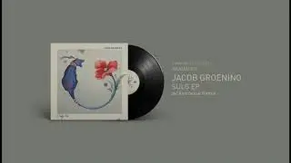 Jacob Groening - Sulg [KAMAI004] #kamaimusic #jacobgroening