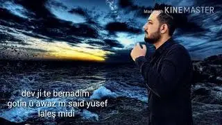 Laleş midi..dev ji te bernadim