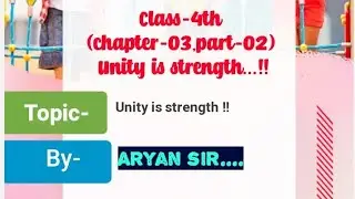 Unity is strength story meaning in hindi ,class-4th ,chapter-03. #unityisstrength #class4english