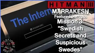 Hitman 3: Marrakesh - Featured Contract - Mission 3: 