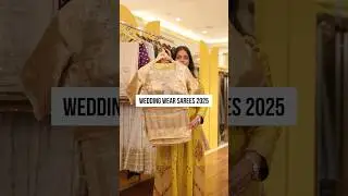 Top Wedding Saree Trends 2025 | Styles for Bride