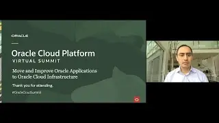 Move and Improve&nbsp;Oracle&nbsp;Apps&nbsp;to&nbsp;Oracle&nbsp;Cloud&nbsp;- Closing Remarks