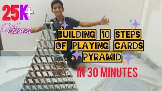 Building 10 Steps Of Playing Cards Pyramid