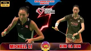 🇰🇷 김가은 (Kim Ga Eun) vs 🇨🇦 李文珊 (Michelle Li) | Denmark Open 2025 | Badminton Highlights 배드민턴 하이라이트