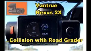 N2X Vantrue and a road grader including vibration test