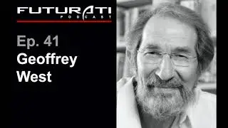 Ep. 41: Complexity science and its applications with Geoffrey West.