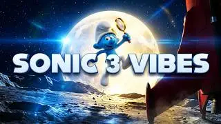We Smurfed On The Moon gave my Sonic 3 Vipes
