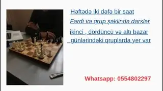 Şahmat / 24 cü dərsi (Nimcovic müdafiəsi).Əlaqə:055 480 22 97 