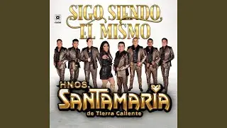 Sigo siendo el mismo