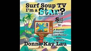 Join Star the Starfish on an enchanting adventure in Surf Soup TV: I&rsquo;m a Star?! 🌊⭐