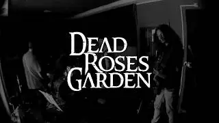 Dead Roses Garden - Deathwish (Christian Death Cover) |  Ensaio