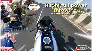 R15m full power throw🚀⚡️|Police stops me in Nabadwip Bridge| Riders Couple 
