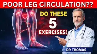 Over 50? Do THESE 5 Exercises for Poor Leg Circulation | Next Chapter Health