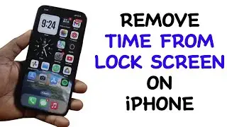 How to Remove Time From Lock Screen on iPhone