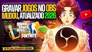 COMO CONFIGURAR O OBS PARA GRAVAR GAMEPLAYS! (Melhor Configura&ccedil;&atilde;o Atualizada 2026)