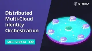 Strata: Multi-Cloud Identity Management for Enterprise | Identity Orchestration