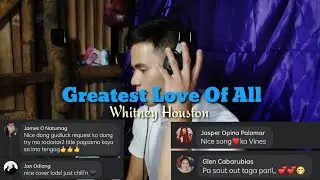 Greatest Love Of All ( Janell Opina) Whitney Houston