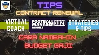 Cara main FM 2021 Mobile untuk Pemula | Transfer Tips - Adjust Wage Budget cuyy!!! (Reupload)