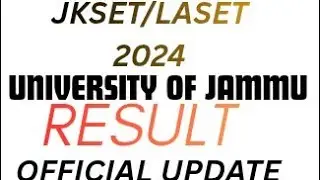 JKSET/LASET 2024 | University of Jammu | RESULT