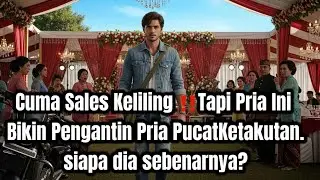 Cuma Sales Keliling&hellip; Tapi Pria Ini Bikin Pengantin Pria Pucat Ketakutan‼️siapa dia sebenarnya?
