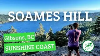 Soames Hill hike: Gibsons, Sunshine Coast BC Canada