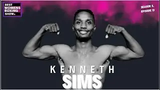 KENNETH SIMS joins BWBSP to discuss his new GOLDEN BOY PROMOTIONS deal, plus a few fight picks!