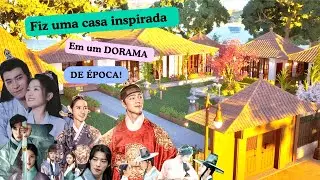 Fiz uma CASA inspirada em um DORAMA de ÉPOCA