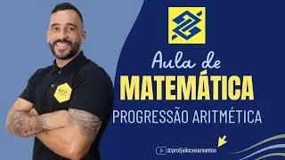 Progressão Aritmética (PA) - Propriedades de uma PA