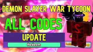ALL Demon Slayer War Tycoon CODES | Roblox Demon Slayer War Tycoon Codes (July 2023)