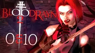 ЧТО НЕ ТАК С BLOODRAYNE 2?