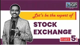Let's be the expert of STOCK EXCHANGE || Part-5 || CS Pankaj Kumar