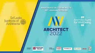 Sri Lanka Institute of Architects Annual Sessions 2022