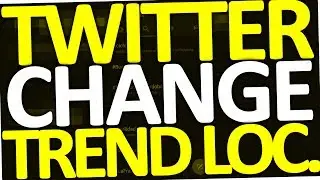 How to change trending location on Twitter (Android & PC 2017)