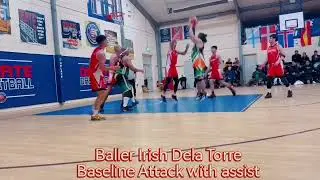 Baller Irish Dela Torre Baseline Attack with Assist 2points🏀💪#basketball #ballislife #highlights 