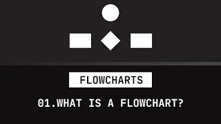 01. What is a flowchart? - Flowcharts Course