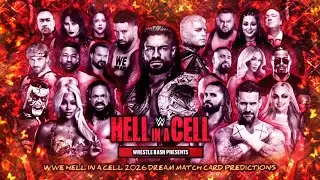 WWE Hell in a Cell 2026 Dream Match Card Predictions