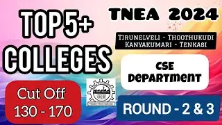 TNEA 2024 🔥 Computer Science | Cut off 130 - 170 | TOP 6 Colleges in Tirunelveli 💥 Round 2 & 3😲CSE