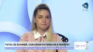 CÂND TOTUL SE SCHIMBĂ, CUM GĂSIM PUTEREA DE A ÎNAINTA? - ALĂTURI DE TINE - Andreea Lichi