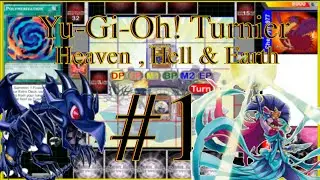 Yu-Gi-Oh! Turnier - Heaven , Hell & Earth / Vorrunde #1