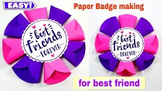 Friendship Day Badge | Friendship Day Craft Ideas | How to make Friendship Badge | Paper Badge