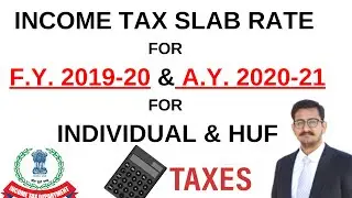 Income Tax Slab Rate for fy 2019-20 | Income Tax Slab Rate for FY 19-20 and AY 20-21 |Rebate u/s 87A