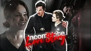 Incomplete love story | Dr.strange 💔 Christine palmer