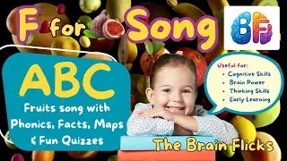F for Fig Song 🌿|  ABC Fruits Song for Kids | Phonics, Facts, Maps & Quiz