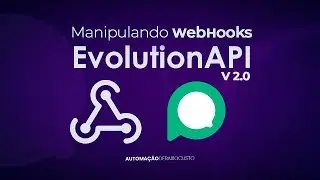Manipulando endPoint de WebHook API Evolution 2.0